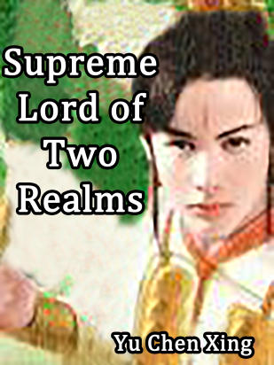 Supreme Lord of Two Realms